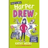 KNYGA Kathy Weeks What's New, Harper Drew?: Lights, Drama, Action!