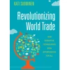 KNYGA Kati Suominen Revolutionizing World Trade