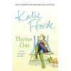 KNYGA Katie Fforde Thyme Out