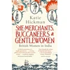 KNYGA Katie Hickman She-Merchants, Buccaneers and Gentlewomen