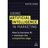 KNYGA Katie King Using Artificial Intelligence in Marketing