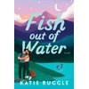 KNYGA Katie Ruggle Fish Out of Vanduo