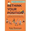 KNYGA Katy Bowman Rethink Your Position
