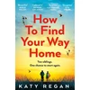 KNYGA Katy Regan How To Find Your Way Home