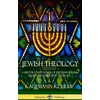 KNYGA Kaufmann Kohler Jewish Theology