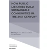 KNYGA Kaurri C. Williams-Cockfield How Public Libraries Build Sustainable Communities in the 21st Century