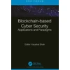 KNYGA Kaushal Shah Blockchain-based Cyber Security