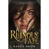 KNYGA Kaylie Smith Ruinous Fate