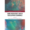 KNYGA Kayode Akintola Bank Insolvency Law in Developing Economies