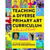KNYGA Kaytie Holdstock Teaching a Diverse Primary Art Curriculum