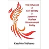 KNYGA Kazuhiro Tobisawa Influence of Civil Society on Japanese Nuclear Disarmament Policy
