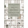 KNYGA Keely Menezes Programming for Health and Wellbeing in Architecture