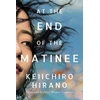 KNYGA Keiichiro Hirano At the End of the Matinee