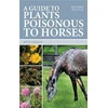KNYGA Keith Allison Guide to Plants Poisonous to Horses