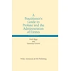 KNYGA Keith Biggs Practitioner’s Guide to Probate and the Administration of Estates