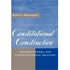 KNYGA Keith E Whittington Constitutional Construction