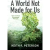 KNYGA Keith Peterson World Not Made for Us
