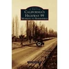 KNYGA Keith Warwick P E California's Highway 99