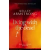 KNYGA Kelley Armstrong Living With The Dead