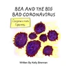 KNYGA Kelly Brennan Bea and The Big Bad Coronavirus