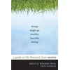 KNYGA Kelly G Wilson Things Might Go Terribly, Horribly Wrong
