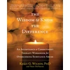 KNYGA Kelly G Wilson Wisdom to Know the Difference