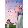 KNYGA Kelly Irvin Love's Dwelling