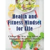 KNYGA Kelly Larson Health and Fitness Mindset for Life (Large Print)