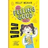 KNYGA Kelly Mckain The Feeling Good Club: Smash Your Worries, Bella!