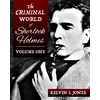 KNYGA Kelvin Jones Criminal World Of Sherlock Holmes - Volume One