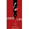 KNYGA Kemper Donovan Loose Lips