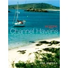 KNYGA Ken Endean Yachting Monthly's Channel Havens