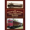 KNYGA Ken Gibbs Steam Rail Motors of the Great Western Railway
