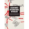 KNYGA Ken Knabb Situationist International Anthology