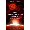KNYGA Ken Macleod Corporation Wars: Dissidence