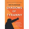KNYGA Ken Mcgoogan Shadows of Tyranny