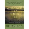 KNYGA Ken Mcleod Wake Up to Your Life
