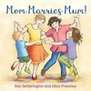 KNYGA Ken Setterington Mom Marries Mum!