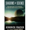 KNYGA Kendrick Frazier Shadows of Science