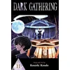 KNYGA Kenichi Kondo Dark Gathering, Vol. 11