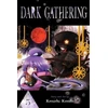 KNYGA Kenichi Kondo Dark Gathering, Vol. 5