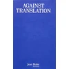 KNYGA Kenneth Goldsmith Against Translation