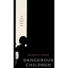 KNYGA Kenneth Gross Dangerous Children