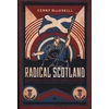 KNYGA Kenny Macaskill Radical Scotland