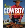 KNYGA Kent Rollins Taste Of Cowboy