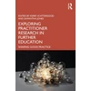 KNYGA Kerry Scattergood Exploring Practitioner Research in Further Education