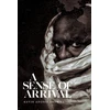 KNYGA Kevin Adonis Browne Sense of Arrival