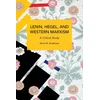 KNYGA Kevin Anderson Lenin, Hegel, and Western Marxism