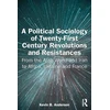KNYGA Kevin Anderson Political Sociology of Twenty-First Century Revolutions and Resistances