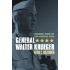 KNYGA Kevin C Holzimmer General Walter Krueger